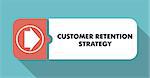 Customer Retention Strategy Button in Flat Design with Long Shadows on Turquoise Background.