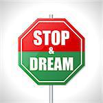 Stop and dream bicolor traffic sign on white