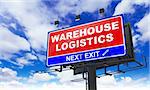 Warehouse Logistics - Red Billboard on Sky Background. Business Concept.