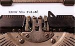 Vintage inscription made by old typewriter, Know the rules