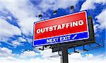 Outstaffing - Red Billboard on Sky Background. Business Concept.