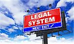 Legal System - Red Billboard on Sky Background. Business Concept.