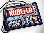 Rubella - Diagnosis on the Display of Medical Tablet and a Black Stethoscope on White Background.