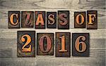 The words "CLASS OF 2016" written in vintage wooden letterpress type.