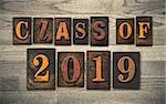 The words "CLASS OF 2019" written in vintage wooden letterpress type.