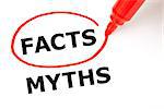 Choosing Facts instead of Myths. Facts selected with red marker.