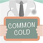 minimalistic illustration of a doctor holding a blackboard with Common Cold text, eps10 vector