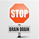 detailed illustration of a red stop Brain Drain sign, eps10 vector