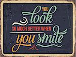 Retro metal sign " you look better when you smile", eps10 vector format