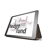 Hedge fund word cloud on tablet image with hi-res rendered artwork that could be used for any graphic design.
