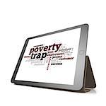 Poverty trap word cloud on tablet image with hi-res rendered artwork that could be used for any graphic design.