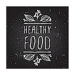 Hand-sketched typographic element. Healthy food - product label on chalkboard. Suitable for ads, signboards, packaging and identity and web designs.