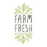Hand-sketched typographic element. Farm fresh - product label on white background. Suitable for ads, signboards, packaging and identity and web designs.