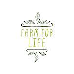 Hand-sketched typographic element. Farm for life  - product label on white background. Suitable for ads, signboards, packaging and identity and web designs.
