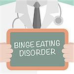 minimalistic illustration of a doctor holding a blackboard with Binge Eating Disorder text, eps10 vector