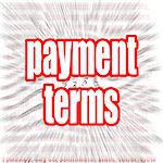 Payment terms word cloud image with hi-res rendered artwork that could be used for any graphic design.