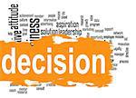 Decision word cloud image with hi-res rendered artwork that could be used for any graphic design.