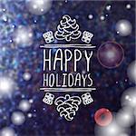 Happy holidays  - christmas typographic element. Hand sketched graphic vector element with text, fir-trees and gift boxes on  blurred background.