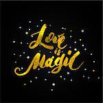 Love is magic lettering with gold foil texture.