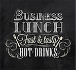 Business lunch lettering business lunch fast and tasty hot drinks stylized drawing with chalk on blackboard