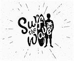 Retro grunge black and white illustration of surfer with surfboard and surf the wave text. Hipster transparent label with sunburst isolated on white background.