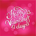 Happy valentine's day handwritten decorative text. Hand crafted design in romantic style onpink unfocused background. Design element for greeting card and poster