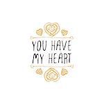 Saint Valentines day greeting card.  You have my heart. Typographic banner with text and doodle heart shaped cookies. Vector handdrawn badge.