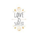 Saint Valentines day greeting card.  Love is sweet. Typographic banner with doodle heart shaped chocolate covered strawberries. Vector handdrawn badge.