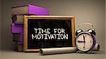 Time for Motivation Concept Hand Drawn on Chalkboard. Blurred Background. Toned Image.