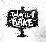 Poster cake lettering today i will bake drawing black paint on dirty paper
