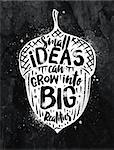Poster nut lettering small ideas grow into big realities drawing with chalk on the blackboard