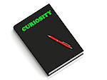 CURIOSITY- inscription of green letters on black book on white background