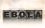 The word "EBOLA" written in vintage ink stained letterpress type.