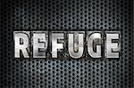 The word "Refuge" written in vintage metal letterpress type on a black industrial grid background.