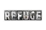 The word "Refuge" written in vintage metal letterpress type isolated on a white background.