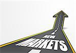 detailed illustration of a highway road going up as an arrow with New Markets text, eps10 vector