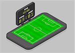minimalistic illustration of a mobile phone in isometric view with Soccer field, online watching concept, eps10 vector
