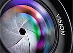 Vision Concept. Closeup of a Camera Photo Lens with Beautiful Color Lights Reflections. Vision Written on Camera Photo Lens with Shutter. Colorful Lens Reflections. Closeup View. 3D.