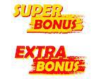 super and extra bonus banners - text in yellow and red drawn labels, business shopping concept