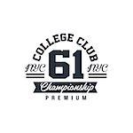 Classic College Championship Black And White Vintage Design Isolated On White Background Vector Print