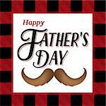A Happy Father's Day message with glasses, mustache, and red and black plaid border. Vector EPS 10 available.
