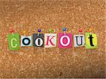 The word "COOKOUT" written in cut letters and pinned to a cork bulletin board illustration. Vector EPS 10 available.