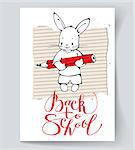 Vector illustration of a cute white Bunny with a pencil. Phrase "Back to school!" Brush Pen lettering isolated on background.
