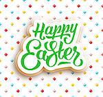 Happy Easter hand lettering. Greeting card for easter with typography. Happy easter text on colorful seamless background with geometric pattern. Vector illustration