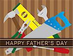 Happy Father's Day Text with Hammer Pliers Level Screwdriver Saw Wrench Tools on Brown Stripes Pattern Background Illustration