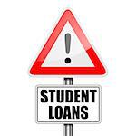 detailed illustration of a red attention Student Loans sign, eps10 vector