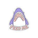 Feed Me Shark Bright Hipster Sticker With Outlined Border In Childish Style
