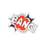 Bang Bright Hipster Sticker With Outlined Border In Childish Style