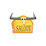 Saloon Sign With Dead Head Drawing Isolated On White Background. Cool Colorful Wild West Themed Vector Illustration In Stylized Geometric Cartoon Design