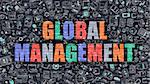 Global Management - Multicolor Concept on Dark Brick Wall Background with Doodle Icons Around. Modern Illustration with Elements of Doodle Style. Global Management on Dark Wall.